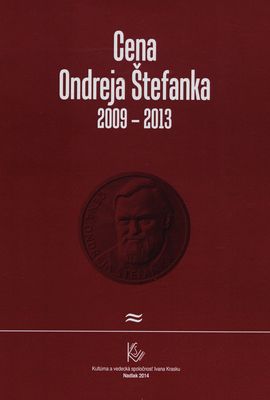 Cena Ondreja Štefanka 2009-2013 /