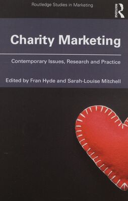 Charity marketing : contemporary issues, research and practice /