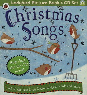 Christmas songs : [10 of the best-loved festive songs in words and music] /