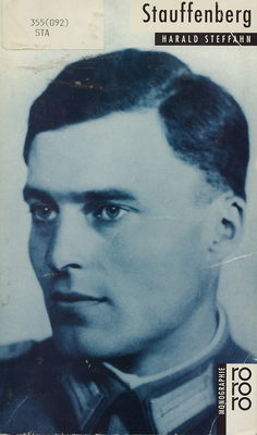 Claus Schenk Graf von Stauffenberg /
