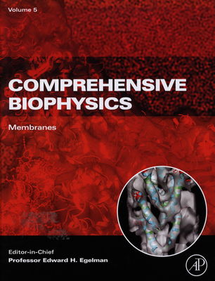 Comprehensive biophysics. Volume 5, Membranes /