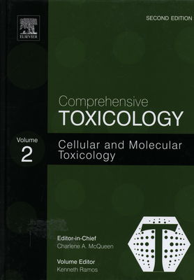 Comprehensive toxicology. 2, Cellular and molecular toxicology /