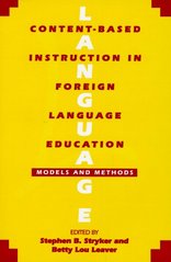 Content-based instruction in foreign language education: models and methods /