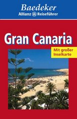 Cran Canaria : Fuerteventura : Lanzarote : Baedekers Allianz Reisefürer