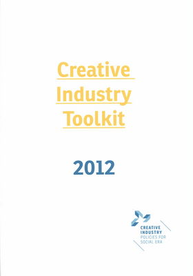 Creative industry toolkit 2012 /