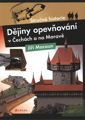 Dějiny opevňování v Čechách a na Moravě /