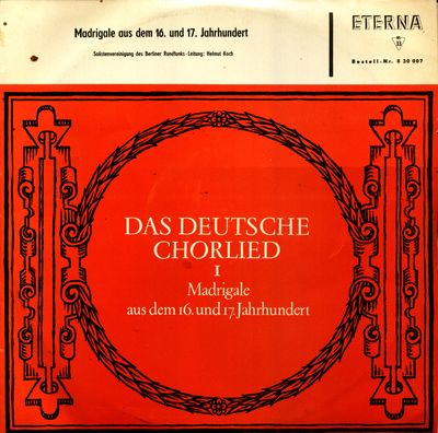 Das deutsche Chorlied I Madrigale aus dem 16. und 17. Jahrhundert
