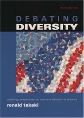 Debating diversity : clashing perspective on race and ethnicity in America /