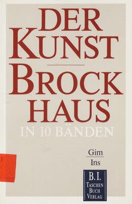 Der Kunst-Brockhaus. : Aktualisierte Taschenbuchausgabe in zehn Bänden. Band 4, Gim - Ins /