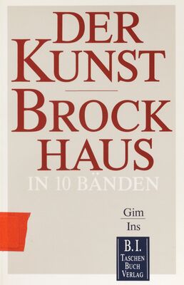 Der Kunst-Brockhaus. : Aktualisierte Taschenbuchausgabe in zehn Bänden. Band 4, Gim - Ins /