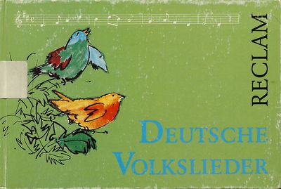 Deutsche Volkslieder : 168 Volkslieder und volkstümliche Lieder /
