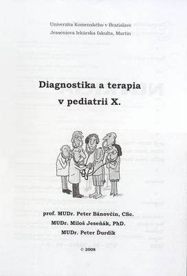 Diagnostika a terapia v pediatrii X : recenzovaný zborník prác /