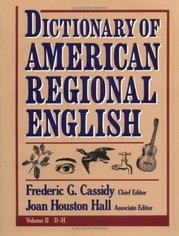 Dictionary of American regional English. Volume 2, D-H /