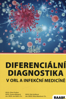 Diferenciální diagnostika v ORL a infekční medicíně /