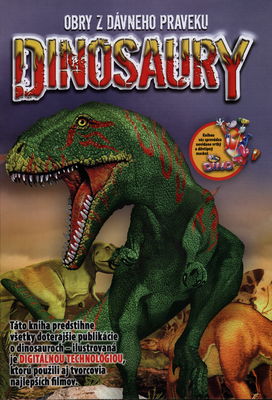 Dinosaury : [obry z dávneho praveku] /