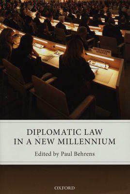 Diplomatic law in a new millennium /