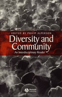 Diversity and Community : an interdisciplinary reader /