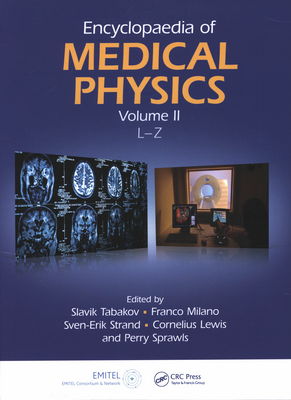 Encyclopaedia of medical physics / Volume II, L-Z /