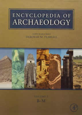 Encyclopedia of archaeology. [Volume 2, B - M] /