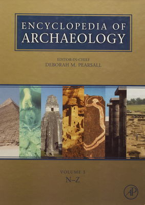Encyclopedia of archaeology. [Volume 3, N - Z] /