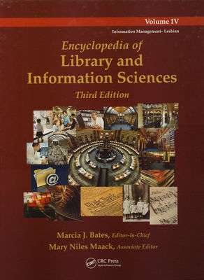 Encyclopedia of library and information sciences. Volume IV, Information management-Lesbian /
