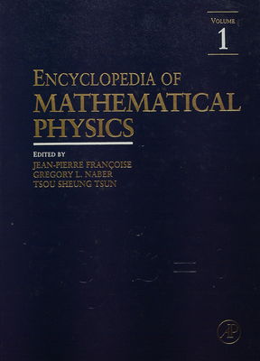 Encyclopedia of mathematical physics. [Volume 1] /