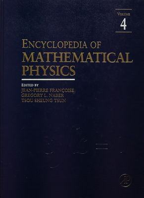 Encyclopedia of mathematical physics. [Volume 4] /