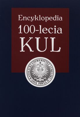 Encyklopedia 100-lecia KUL. Tom 2.