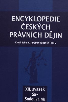 Encyklopedie českých právních dějin. XII. svazek, Sa-Smlouva ná /