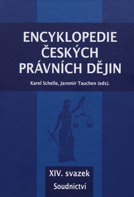 Encyklopedie českých právních dějin. XIV. svazek, Soudnictví /
