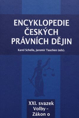Encyklopedie českých právních dějin. XXI. svazek, Volby-Zákon o /