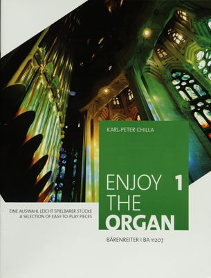 Enjoy the Organ eine Auswahl leicht spielbarer Stücke. 1 /