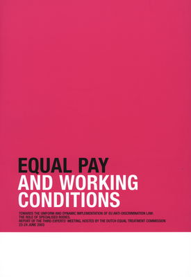 Equal pay and working conditions : report of the third experts´meeting ... 23-14 June 2003 /