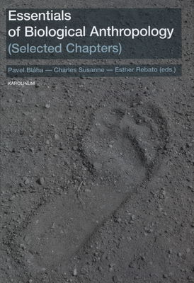 Essentials of biological anthropology : (selected chapters) /
