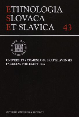 Ethnologia Slovaca et Slavica. Tomus 43, 2022 /