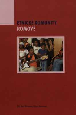 Etnické komunity - Romové /