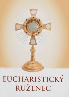 Eucharistický ruženec.