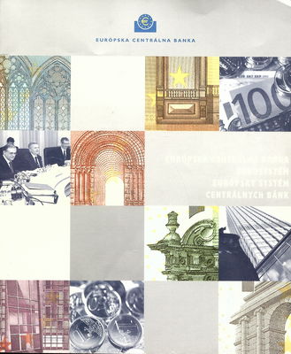 Európska centrálna banka : eurosystém : európsky systém centrálnych bank /