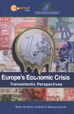 Europe´s economic crisis : transatlantic perspectives /