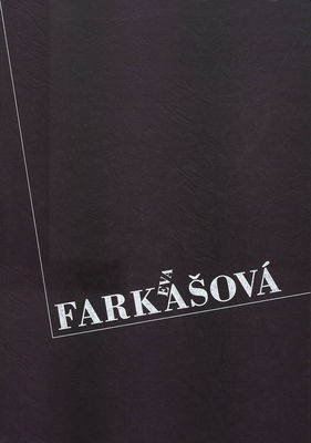 Eva Farkašová. Cesty /