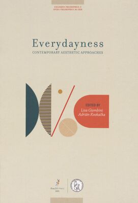 Everydayness : contemporary aesthetic approaches /