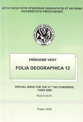 Folia geographica 12. Ročník XLVII /