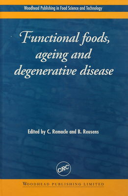 Functional foods, ageing and degenerative disease /