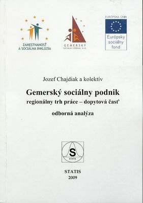 Gemerský sociálny podnik : regionálny trh práce - dopytová časť : odborná analýza /