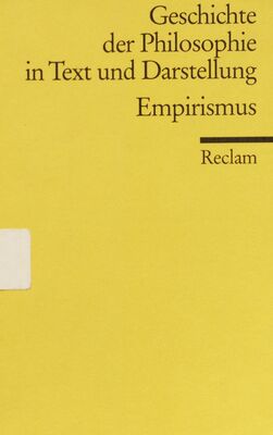Geschichte der Philosophie in Text und Darstellung. Band 4, Empirismus /