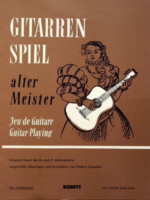 Gitarrenspiel alter Meister Original-Musik des 16. und 17. Jahrhunderts. Vol. I. /