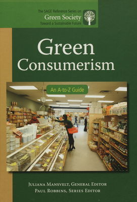 Green consumerism : an A-to-Z guide /