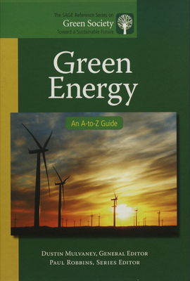 Green energy : an A-to-Z guide /