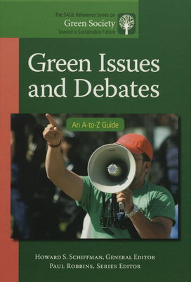 Green issues and debates : an A-to-Z guide /