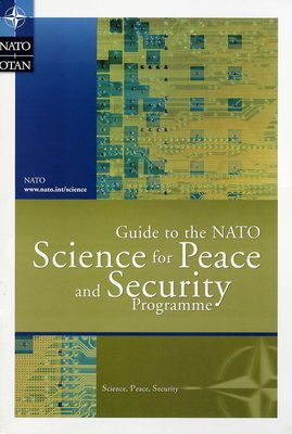 Guide to the NATO science for peace and security programme.